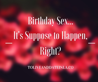 Birthday Sex...